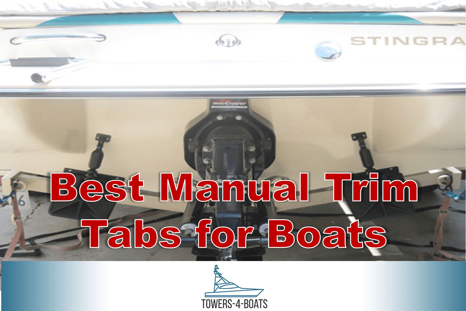 Best Manual Trim Tabs for Boats - Boating Life