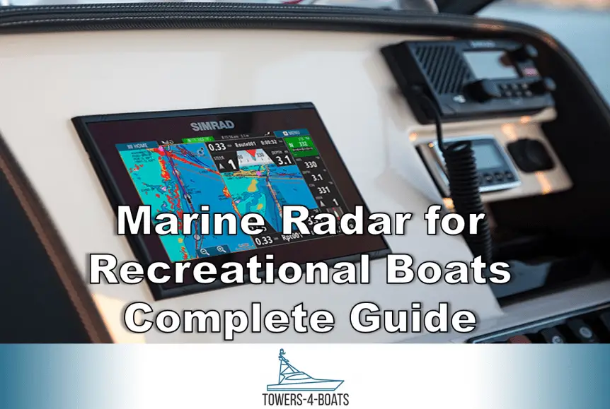 Marine Radar for Recreational Boats Complete Guide Boating Life