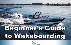 Read more about the article Beginner’s Guide to Wakeboarding