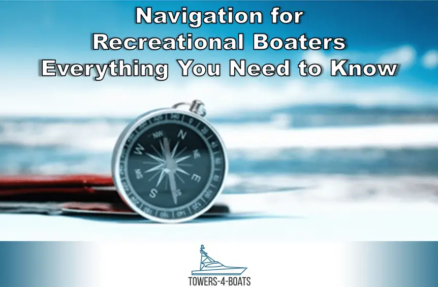 Navigation for Recreational Boaters | Everything You Need to Know