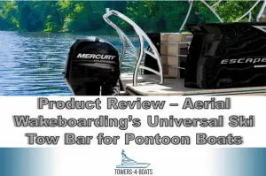 Read more about the article Product Review – Aerial Wakeboarding’s Universal Ski Tow Bar