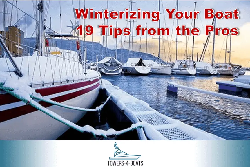 Winterizing Your Boat | 19 Tips from the Pros