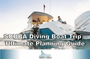 SCUBA Diving Boat Trip – Ultimate Planning Guide